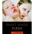 Paint Made Flesh