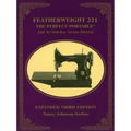 Featherweight 221: The Perfect Portable and Its Stitches Across History