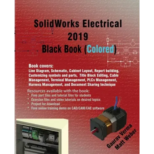 SolidWorks Electrical 2019 Black Book (Colored)