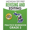 MICHIGAN TEST PREP Revising and Editing Practice Workbook Grade 3: Develops Writing, Language, and Vocabulary Skills