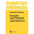 Fermat's Last Theorem: A Genetic Introduction to Algebraic Number Theory