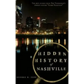 Hidden History of Nashville