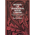 Manual of Traditional Wood Carving