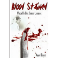 Blood Stained: When No One Comes Looking