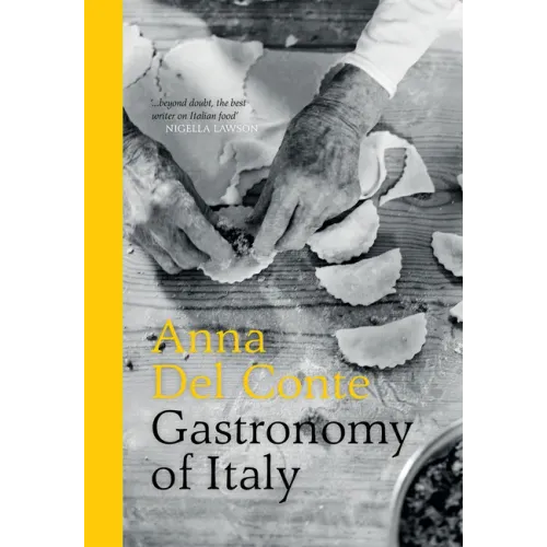 Gastronomy of Italy: Revised Edition