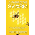 Gathering the Swarm: What the Bible Says About God and the Insect World