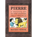 Pierre Board Book: A Cautionary Tale in Five Chapters and a Prologue