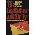 The Godfather and Sicily: Power, Honor, Family, and Evil