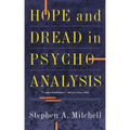 Hope and Dread in Pychoanalysis