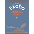Exodo diario de una refugiada española