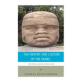 The World's Greatest Civilizations: The History and Culture of the Olmec