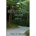 Recalculating Truth