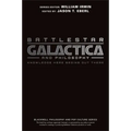 Battlestar Galactica and Philosophy: Knowledge Here Begins Out There