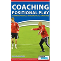 Coaching Positional Play - ''Expansive Football'' Attacking Tactics & Practices