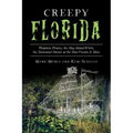 Creepy Florida: Phantom Pirates, the Hog Island Witch, the DeMented Doctor at the Don Vicente and More