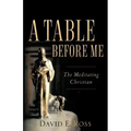 A Table Before Me