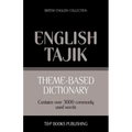 Theme-based dictionary British English-Tajik - 3000 words