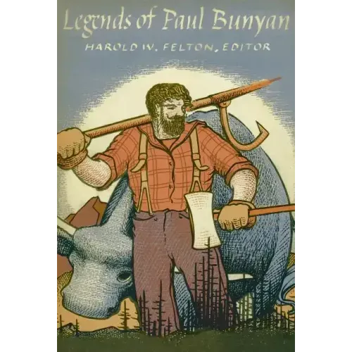 Legends of Paul Bunyan