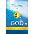 Walking with God: 101 Lessons for Life and Ministry