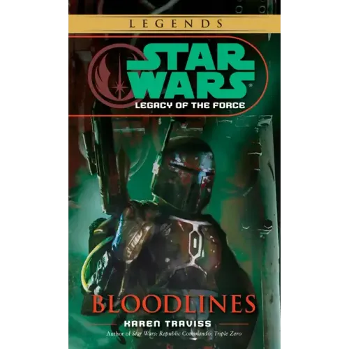 Bloodlines: Star Wars Legends (Legacy of the Force)
