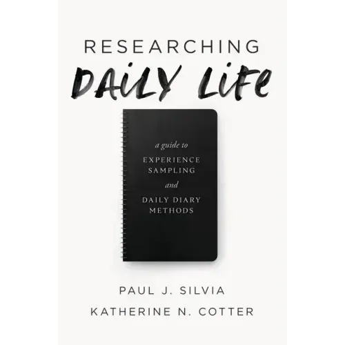 Researching Daily Life: A Guide to Experience Sampling and Daily Diary Methods