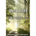 Until I See: Light on the Path While Caring for Those with Special Needs