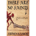 There Are No Saints