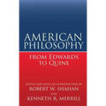 American Philosophy from Edwards to Quine