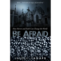 Be Afraid: How Horror and Faith Can Change the World