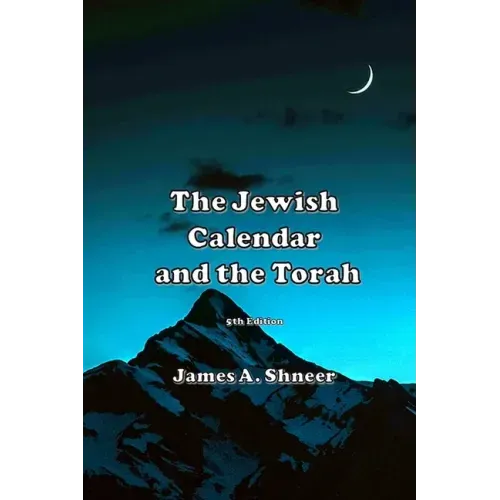 The Jewish Calendar and the Torah