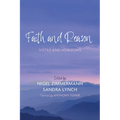 Faith and Reason: Vistas and Horizons