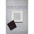 Being and Creation in the Theology of John Scottus Eriugena: An Approach to a New Way of Thinking