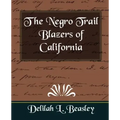 The Negro Trail Blazers of California