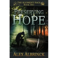 Preserving Hope (The Aliomenti Saga - Book 2)