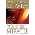 Make Room for Your Miracle