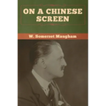 On a Chinese Screen