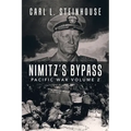 Nimitz's Bypass: Pacific War Volume 2