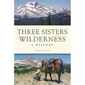 Three Sisters Wilderness: A History