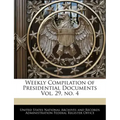 Weekly Compilation of Presidential Documents Vol. 29, No. 4