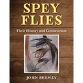 Spey Flies, Their History and Construction