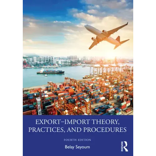 Export-Import Theory, Practices, and Procedures