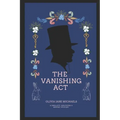 The Vanishing Act: A Smollett, Wolfstein and Bonney Mystery