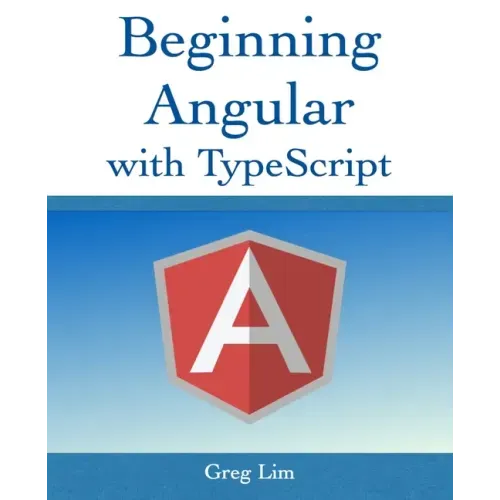 Beginning Angular with Typescript (updated to Angular 9)