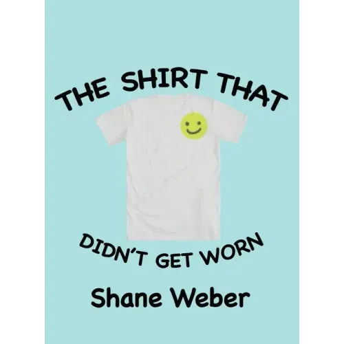 The Shirt that Didn't Get Worn