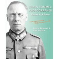 Erwin Rommel: Photographer-Volume 1: A Survey