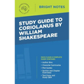 Study Guide to Coriolanus by William Shakespeare