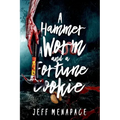 A Hammer, a Worm, and a Fortune Cookie: Three Tantalizing Tales of the Macabre