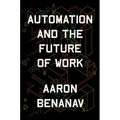 Automation and the Future of Work