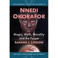 Nnedi Okorafor: Magic, Myth, Morality and the Future