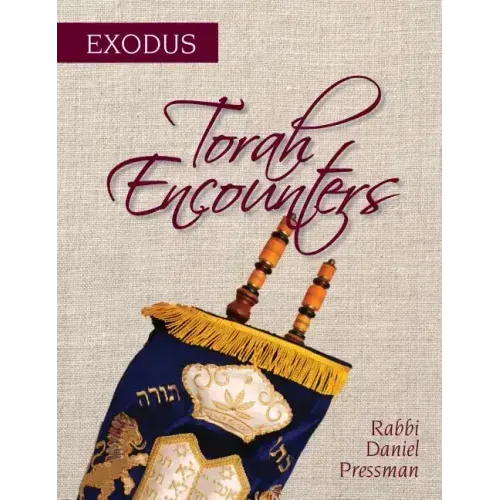 Torah Encounters: Exodus